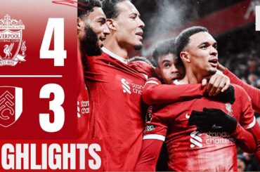 STUNNING Mac Allister strike & Alexander-Arnold LATE winner! | Liverpool 4-3 Fulham | Highlights