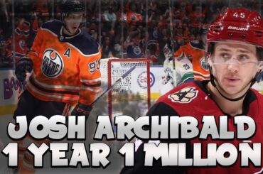 Josh Archibald Signs 1 Year, $1 Million Contract With Edmonton Oilers