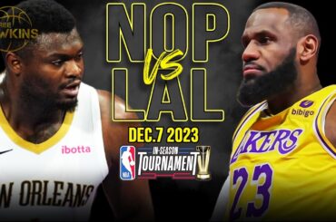 Los Angeles Lakers vs New Orleans Pelicans Full Game Highlights | December 7, 2023 | FreeDawkins