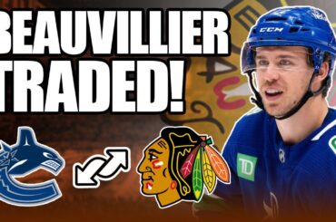 Who Won the Anthony Beauvillier Trade? | Vancouver Canucks/Chicago Blackhawks Trade Breakdown