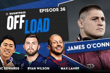 James O'Connor is brilliantly open about his life & career | RugbyPass Offload | EP 36