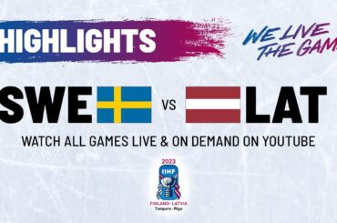 Highlights | Sweden vs. Latvia | 2023 #IIHFWorlds