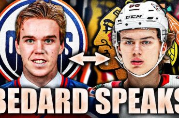 CONNOR BEDARD SPEAKS OUT ON CONNOR McDAVID & THE EDMONTON OILERS: GENERATIONAL SHOWDOWN (Blackhawks)