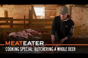 Cooking Special: Butchering a Whole Deer | S6E06 | MeatEater