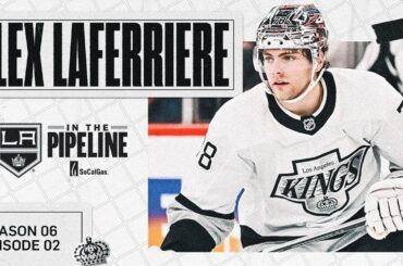 Alex Laferriere is Here to Make an Impact on the LA Kings | In the Pipeline by SoCalGas