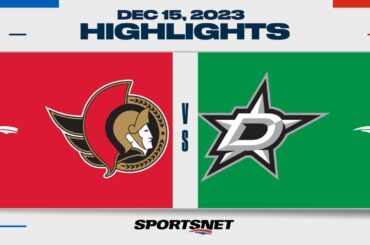 NHL Highlights | Senators vs. Stars - December 15, 2023