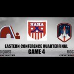 NAHA 2022-23 Eastern Conf. Quarterfinal Game 4 - Quebec Nordiques @ Florida Rockets (QBC leads 2-1)