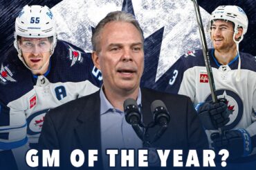 Is Kevin Cheveldayoff the GM of the Year?