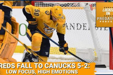 Predators Fall to Canucks 5-2: What Went Wrong for Nashville?