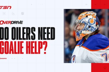 Do the Oilers need to overpay for goaltending help? - OverDrive | Part 2 | Dec 20th 2023