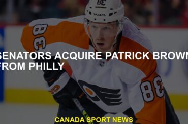 Senators Buy Patrick Brown from Philly