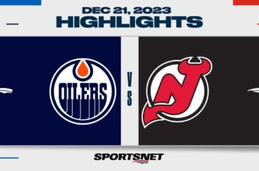 NHL Highlights | Oilers vs. Devils - December 21, 2023