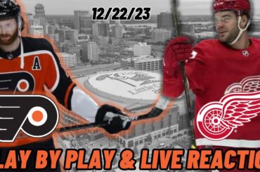 Philadelphia Flyers vs Detroit Red Wings Live Reaction | NHL Play by Play | Flyers vs Red Wings