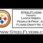 SteelFlyers with Lance Green, Pearlo Wisdom & Prof. Joe Flyers Draft Central Rd 1-2