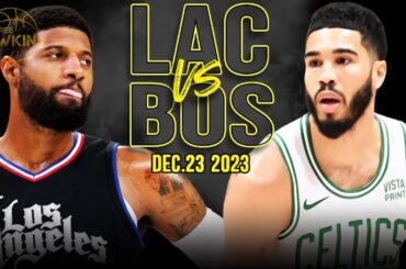 Los Angeles Clippers vs Boston Celtics Full Game Highlights | December 23, 2023 | FreeDawkins