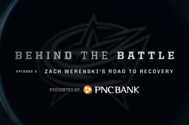 Behind the Battle 2023-24, Episode 3: Zach Werenski's Road to Recovery