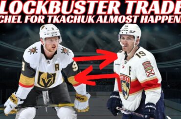 HUGE NHL Blockbuster Trade? - Jack Eichel for Matthew Tkachuk Almost Happened