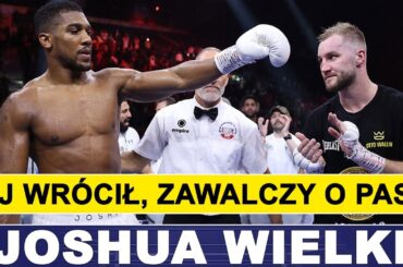 JOSHUA (ZNÓW) WIELKI❗ ZNÓW ZAWALCZY O PAS!