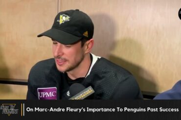 Sidney Crosby Discusses Marc-Andre Fleury's Importance To Penguins Past Success