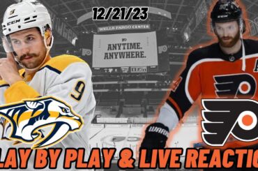 Nashville Predators vs Philadelphia Flyers Live Reaction | NHL Play by Play | Predators vs Flyers