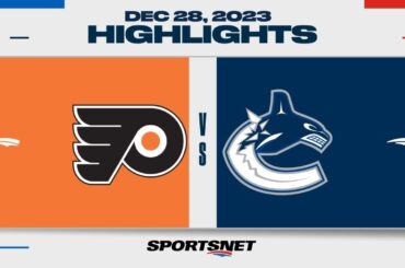 NHL Highlights | Flyers vs. Canucks - December 28, 2023