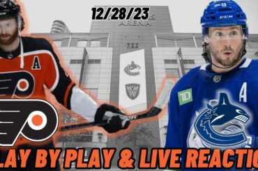 Philadelphia Flyers vs Vancouver Canucks Live Reaction | NHL Play by Play | Flyers vs Canucks