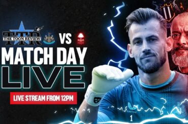 Newcastle United v Nottingham Forest | Matchday Live