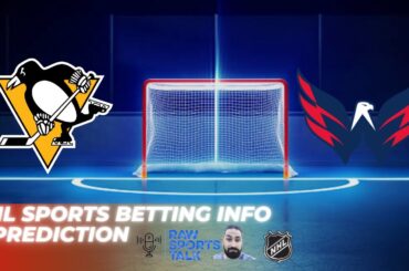 Pittsburgh Penguins VS Washington Capitals : NHL Betting Info For 1/2/24