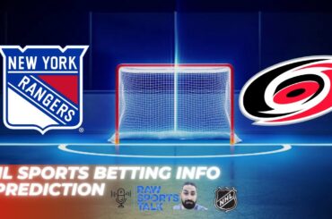 New York Rangers VS Carolina Hurricanes : NHL Betting Info For 1/2/24