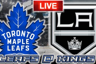 Toronto Maple Leafs vs Los Angeles Kings LIVE Stream Game Audio  | NHL LIVE Stream Gamecast & Chat