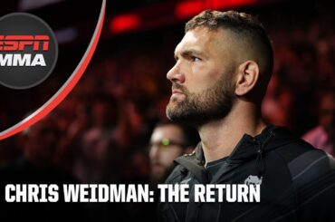 Chris Weidman: The Return | E60