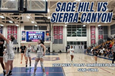 Sage Hill vs Sierra Canyon 2023 West Coast Jamboree