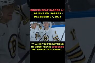 BRUINS BEAT SABRES 4-1 | BRUINS VS. SABRES - DECEMBER 27, 2023