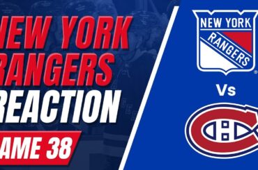 Ranger Fan Reaction Game 38┃NYR-3 MTL-4! THE RANGERS COMEBACK FROM 3-0 AND LOSE!