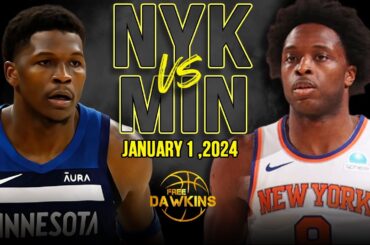 New York Knicks vs Minnesota Timberwolves Full Game Highlights | January 1, 2024 | FreeDawkins