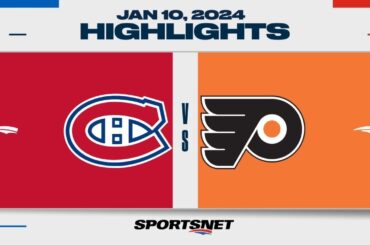 NHL Highlights | Canadiens vs. Flyers - January 10, 2024