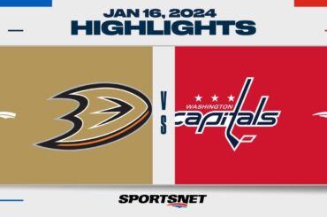 NHL Highlights | Ducks vs. Capitals - January 16, 2024