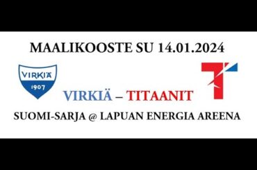 Maalikooste 14.1.2024: Virkiä – Titaanit @ Lapuan Energia Areena