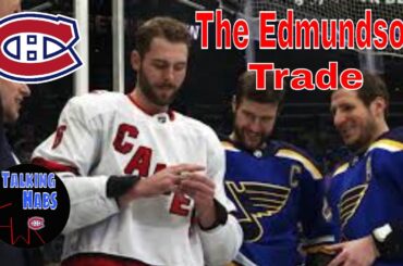 A Closer Look at the Joel Edmundson Trade