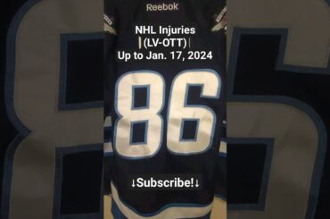 NHL Injuries (LV-OTT) After Games of January 16, 2024