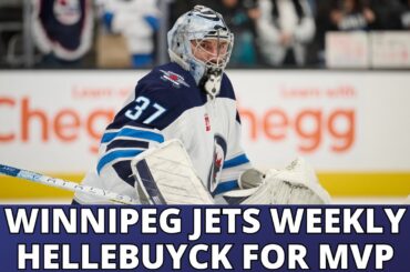 Connor Hellebuyck for MVP | Winnipeg Jets Week in Review