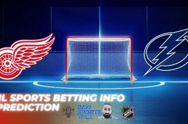 Detroit Red Wings VS Tampa Bay Lightning : NHL Betting Info For 1/21/24