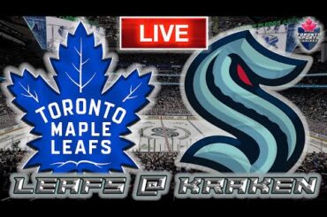 Toronto Maple Leafs vs Seattle Kraken LIVE Stream Game Audio  | NHL LIVE Stream Gamecast & Chat