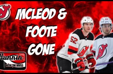 NJ Devils Michael McLeod & Cal Foote OUT INDEFINITELY