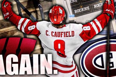 COLE CAUFIELD ON TOP OF THE WORLD (HABS PROSPECT DOES IT AGAIN: MONTREAL CANADIENS NEWS & RUMOURS)