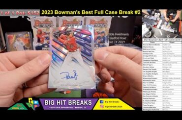 2023 Bowman's Best Full Case Break #2 - Druw Jones Insert Lava Auto, Harris Green RC Auto + Red #/10