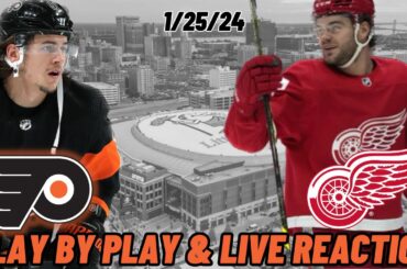 Philadelphia Flyers vs Detroit Red Wings Live Reaction | NHL Play by Play | Flyers vs Red Wings