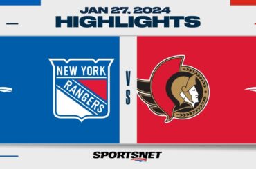 NHL Highlights | Rangers vs. Senators - January 27, 2024