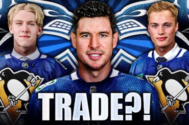 THIS MAKES TOO MUCH SENSE: SIDNEY CROSBY TRADE TO THE VANCOUVER CANUCKS? Pittsburgh Penguins Rumours