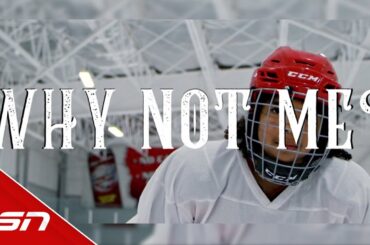 TSN Original: Why Not Me?